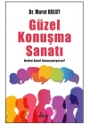 Güzel Konuşma Sanatı;Neden Güzel Konuşamıyoruz?    