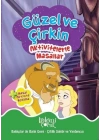 Güzel ve Çirkin - Aktivitelerle Masallar