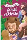 Güzel ve Çirkin - Resimli Çocuk Klasikleri