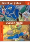 Güzel Ve Çirkin - Uyuyan Güzel (2 Masal Birden)