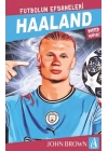 Haaland Futbolun Efsaneleri