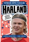 Haaland - Futbolun Süper Yıldızları