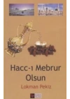 Hacc ı Mebrur Olsun