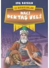 Hacı Bektaş Veli - İz Bırakanlar