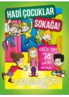 Hadi Çocuklar Sokağa!