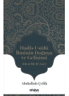 Hadis Usûlü İlminin Doğuşu ve Gelişimi