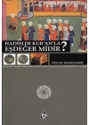 Hadisler Kuranla Eşdeğer midir?