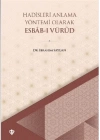 Hadisleri Anlama Yöntemi Olarak Esbab-ı Vürud