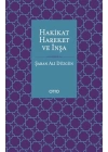 Hakikat, Hareket ve İnşa