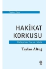 Hakikat Korkusu - Türkiyenin Tini ve Felsefe
