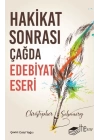 Hakikat Sonrası Çağda Edebiyat Eseri
