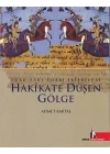 Hakikate Düşen Gölge