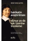 Hakikatin Araştırılması - Dünya ya da Işık Üzerine Deneme