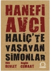 Haliçte Yaşayan Simonlar  Dün Devlet Bugün Cemaat