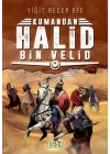 Halid Bin Velid - Kumandan 10