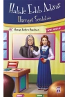 Halide Edib Adıvar - Hürriyet Sevdalısı
