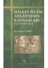 Halkın İslam Anlayışının Kaynakları