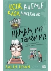 Hamam mı? Tamam mı? - Uçuk Ailemle Kaçık Maceralar