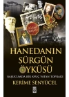 Hanedanın Sürgün Öyküsü