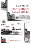 Hangimizin Yarası Yok Ki