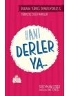 Hani Derler Ya..