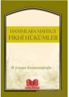 Hanımlara Mahsus Fıkhi Hükümler