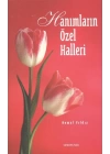 Hanımların Özel Halleri