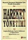 Hareket Yönetimi Başarılı Kurumsal Dönüşüm İçin Pratik Stratejiler