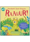 Hareketli Sesli Kitaplar - Raauur!