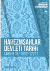 Harezmşahlar Devleti Tarihi (485-618 / 1092-1221)