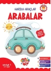 Harika Araçlar – Arabalar Seviye 1 (2-3 Yaş)