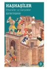 Haşhaşiler : Efsaneler ve Gerçekler