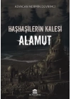 Haşhaşilerin Kalesi Alamut