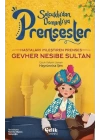 Hastaları İyileştiren Prenses Gevher Nesibe Sultan