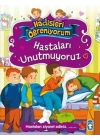 Hastaları Unutmuyoruz - Hadisleri öğreniyorum