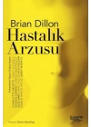 Hastalık Arzusu