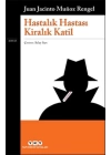 Hastalık Hastası Kiralık Katil