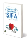 Hastaya ve Hastalıklara Şifa Kitabı