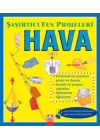 Hava - Şaşırtıcı Fen Projeleri