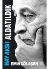 Hay Aksi! Aldatıldık