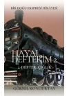 Hayal Defterim 2 - 2. Defter: Çığlık