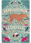 Hayal Gücünün Lezzetleri