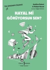 Hayal Mi Görüyorsun Sen? – Genç Yetişkinlerle Düşünmek