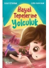 Hayal Tepelerine Yolculuk