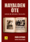 Hayalden Öte  Gerçek Bir Mücadele Yolculuğu
