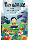 Hayalet Kalecinin Gizemi - Futbolikler 3