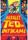 Hayalet Ted’in İntikamı 2