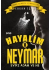 Hayalim Neymar 1- Evsiz Adam ve Ne