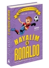 Hayalim Ronaldo 4 - Bana İnanmayanlara İnat Mutlu Son