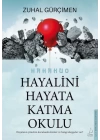 Hayalini Hayata Katma Okulu